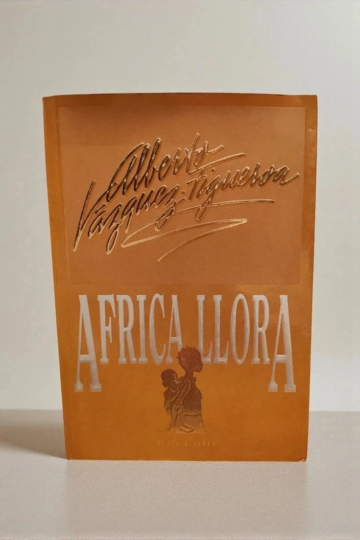 África Llora (Alberto Vázquez-Figueroa) / L'Afrique Pleure (Alberto Vázquez-Figueroa)